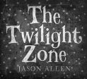 ALLEN, JASON - THE TWILIGHT ZONE Discount