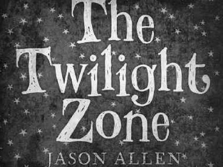 ALLEN, JASON - THE TWILIGHT ZONE Discount